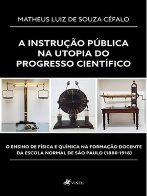cover image of A instrução pública na utopia do progresso científico